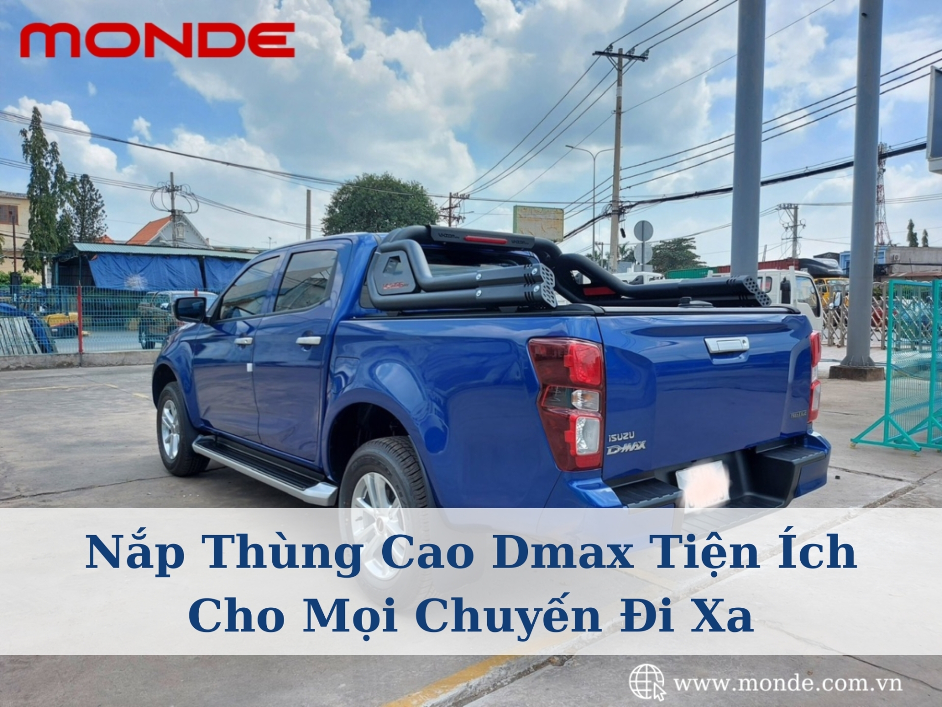 Nắp Thùng Cao Dmax Tiện Ích Cho Mọi Chuyến Đi Xa