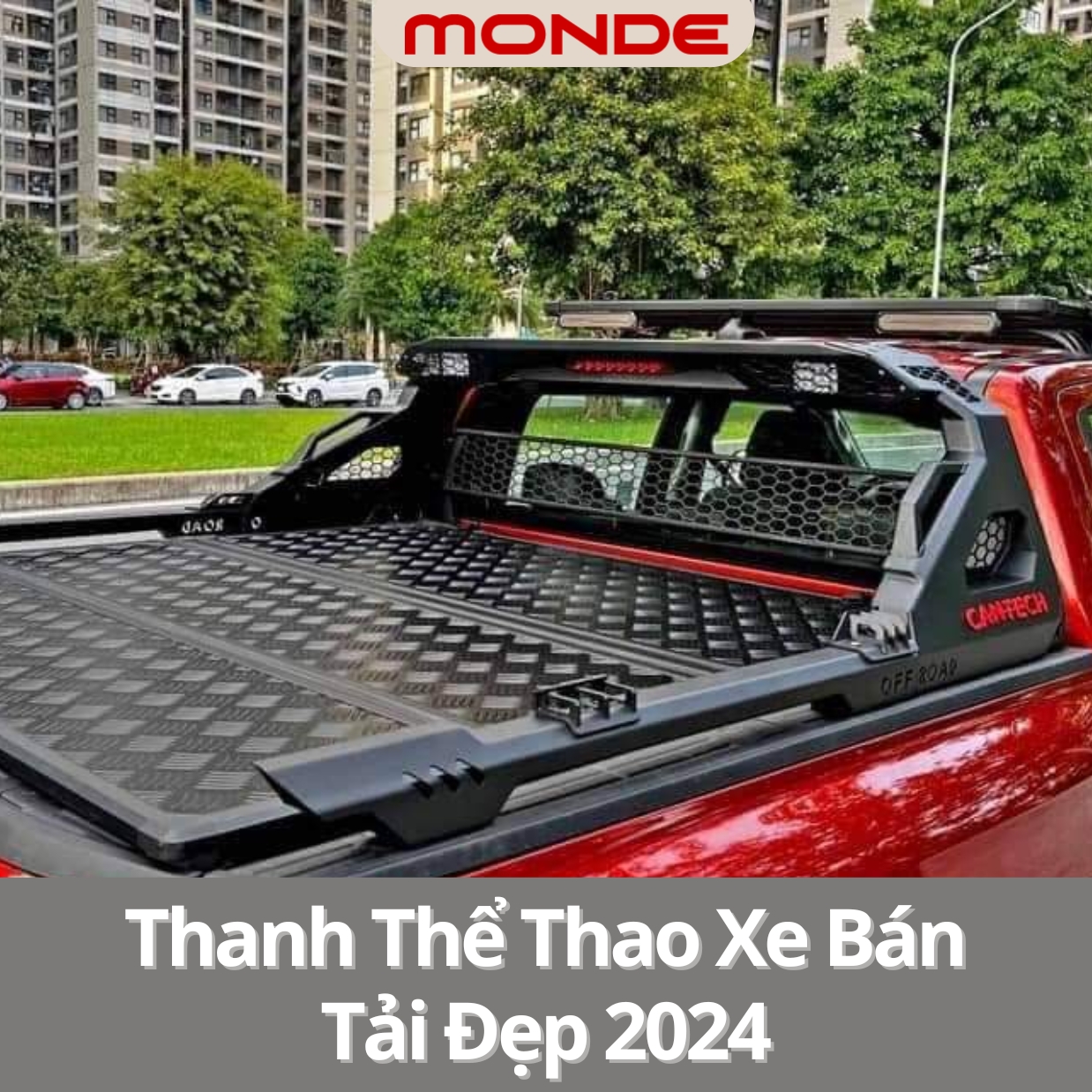 Thanh Thể Thao Xe Bán Tải Đẹp: Tăng Cường Phong Cách Cho Xe Của Bạn