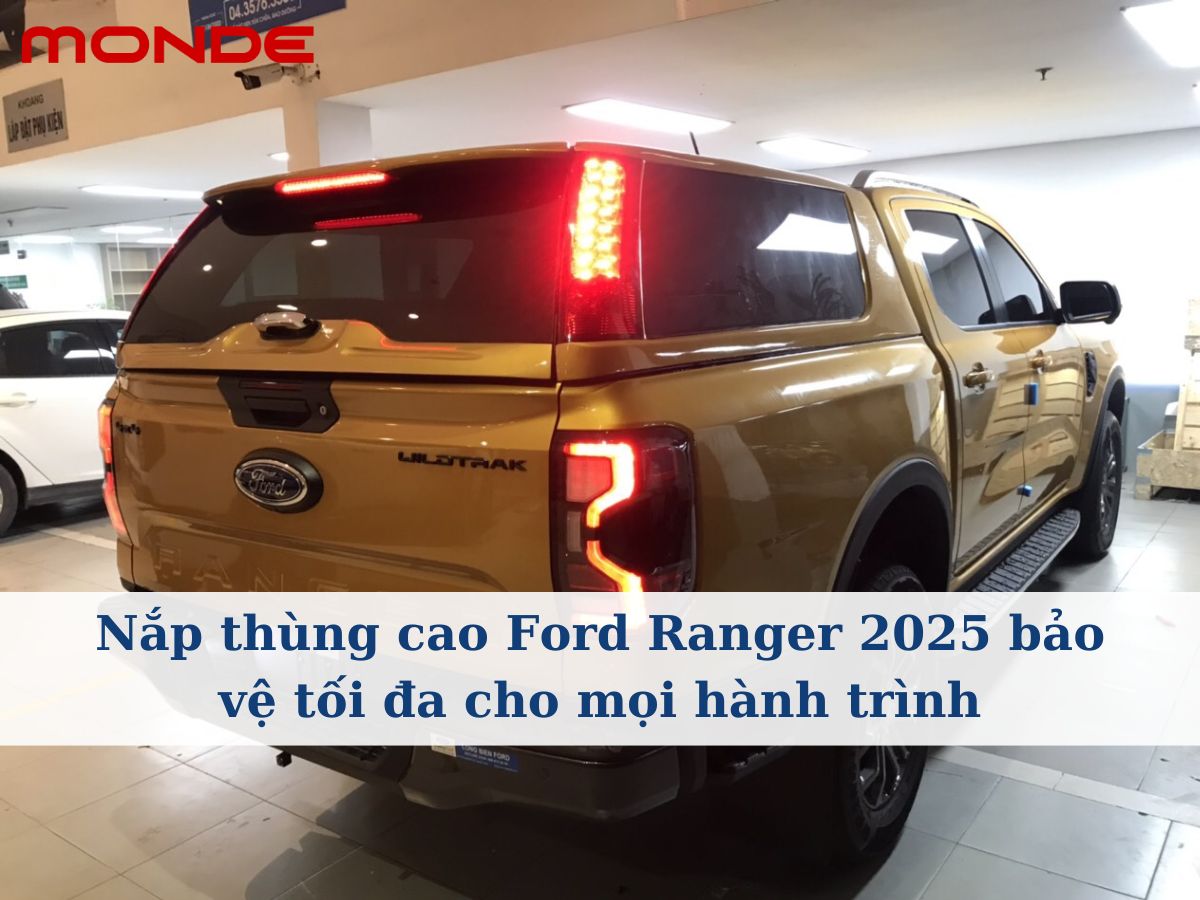 Nắp Thùng Cao Ford Ranger 2025 Tối Ưu Cho Mọi Hành Trình