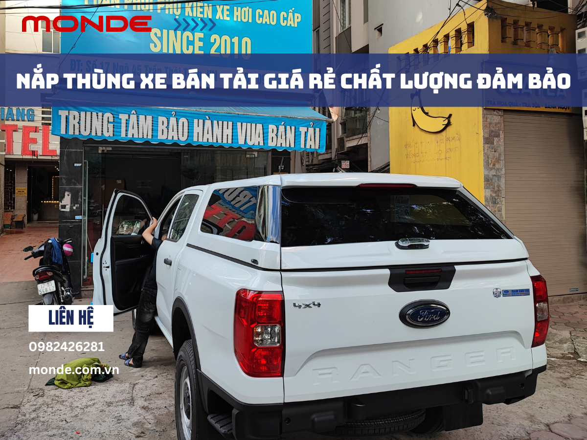 Nắp Th&ugrave;ng Xe B&aacute;n Tải Gi&aacute; Rẻ Chất Lượng Đảm Bảo