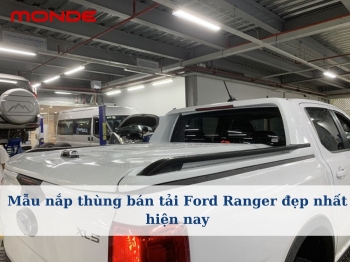 Mẫu nắp thùng bán tải Ford Ranger đẹp nhất hiện nay