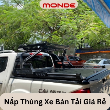Nắp thùng xe bán tải giá rẻ: tìm kiếm giải pháp tiết kiệm cho xe của bạn