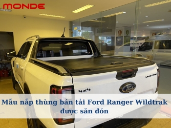Mẫu nắp thùng bán tải Ford Ranger Wildtrak được săn đón