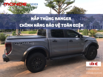 Nắp Thùng Ranger Chính Hãng Bảo Vệ Toàn Diện