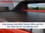 Nắp thùng cuộn điện Toyota Hilux giá tốt – lựa chọn tối ưu cho phong cách
