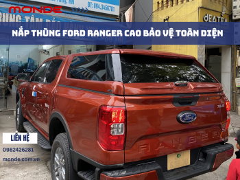 Nắp Thùng Ford Ranger Cao Bảo Vệ Toàn Diện
