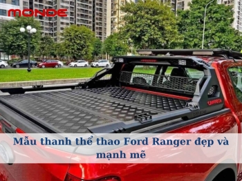 Mẫu thanh thể thao Ford Ranger đẹp và mạnh mẽ